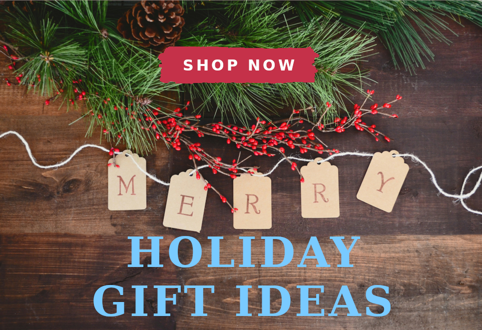 Holiday Gift Ideas